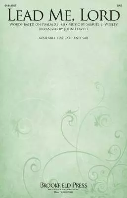 Lead Me, Lord - Wesley/Leavitt - Choral Octavo - SAB Accompanied