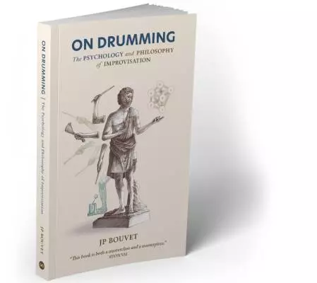 JP Bouvet Method - On Drumming: Psychology and Philosophy of Improvisation - Book - Percussion