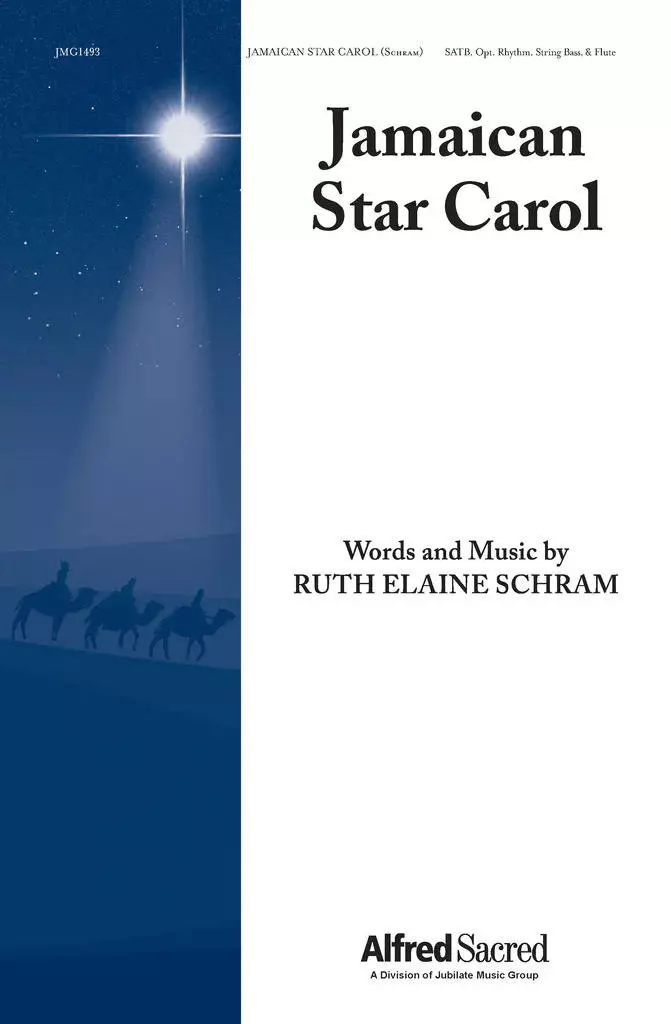 Jamaican Star Carol - Schram - Choral Octavo - SATB Accompanied