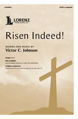 Risen Indeed! - Johnson - Choral Octavo - SATB A Cappella
