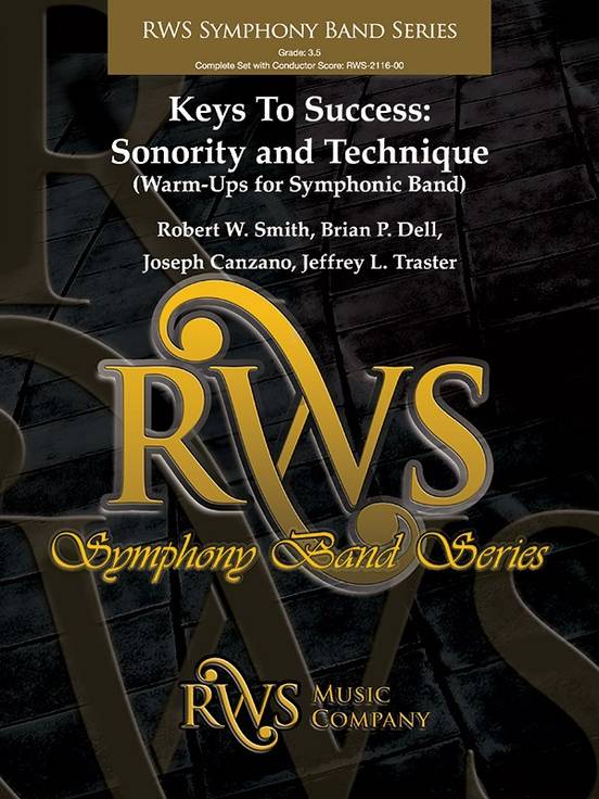 Keys to Success: Sonority and Technique (Warm-Ups for Symphonic Band) - Smith - Concert Band - Gr. 3.5
