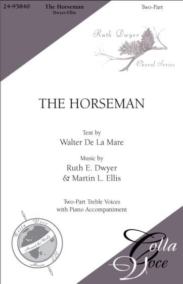 The Horseman - Dwyer/Ellis - Choral Octavo - 2-Pt Accompanied