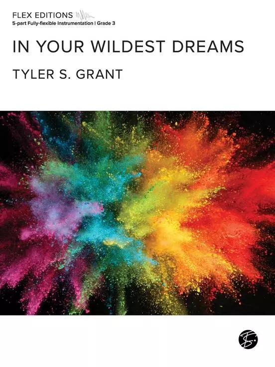 In Your Wildest Dreams - Grant - Concert Band (Flex-Band) - Gr. 3