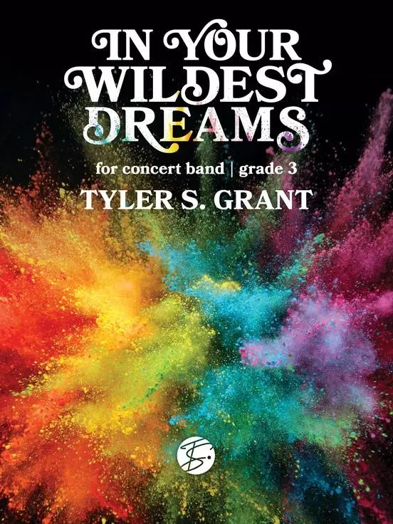 In Your Wildest Dreams - Grant - Concert Band - Gr. 3