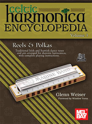 Celtic Harmonica Encyclopedia Volume 3 (Airs, Waltzes & Mazurkas) - Weiser - Harmonica - Book/Media Online