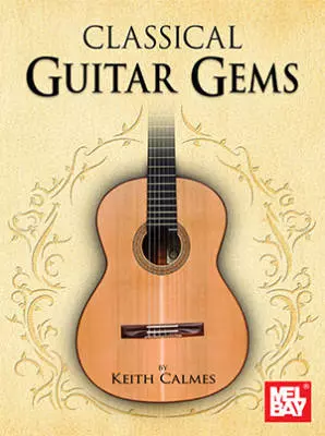 Mel Bay - Classical Guitar Gems - Calmes - Classical Guitar - Book