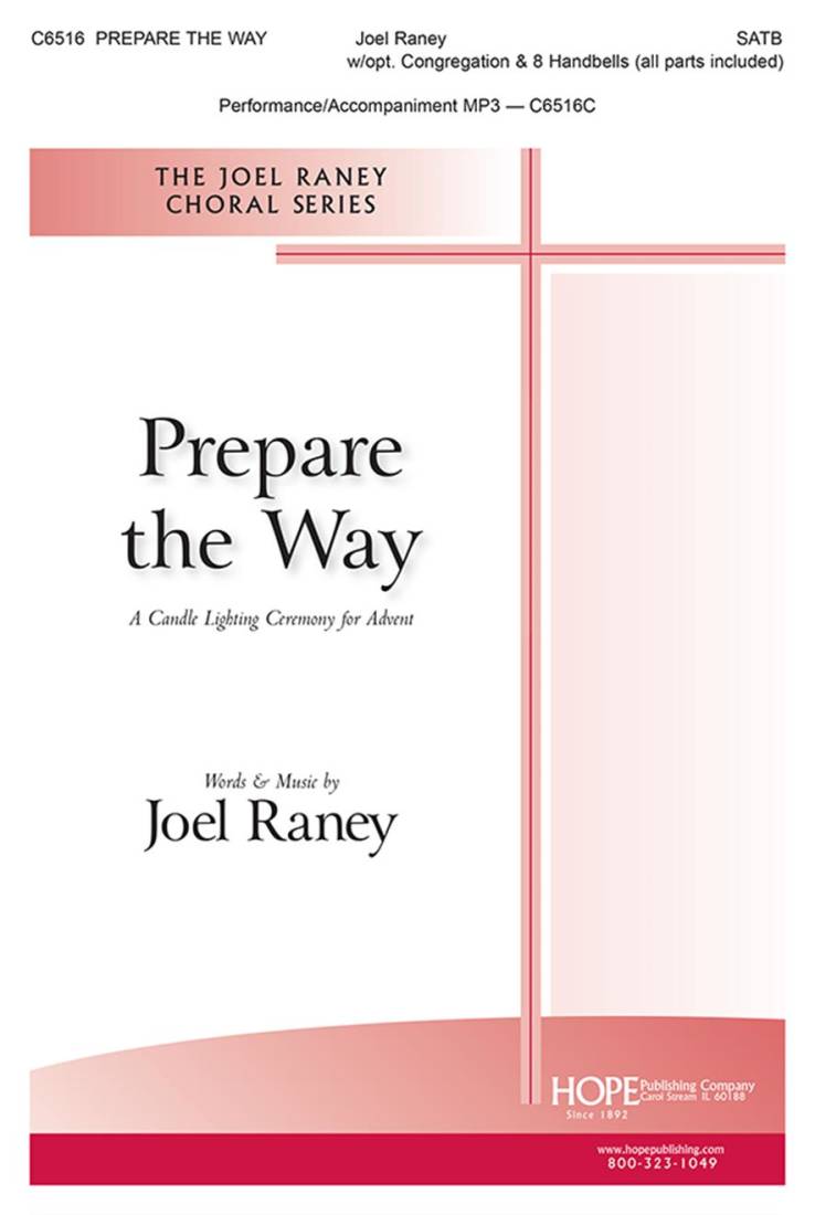 Prepare the Way - Raney - Choral Octavo - SATB Accompanied