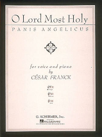 Panis Angelicus (O Lord Most Holy) High Voice in A - Franck - High Voice/Piano - Sheet