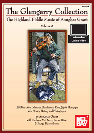 Glengarry Collection, Vol.2 - Grant - Fiddle - Book/Video Online