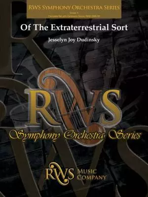 RWS Music Company - Of the Extraterrestrial Sort - Dudinsky - Full Orchestra - Gr. 4