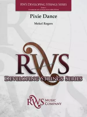 RWS Music Company - Pixie Dance - Rogers - String Orchestra - Gr. 2