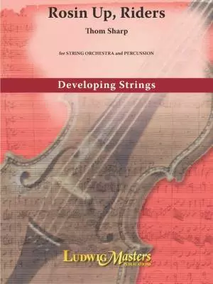 LudwigMasters Publications - Rosin Up, Riders - Sharp - String Orchestra - Gr. 2