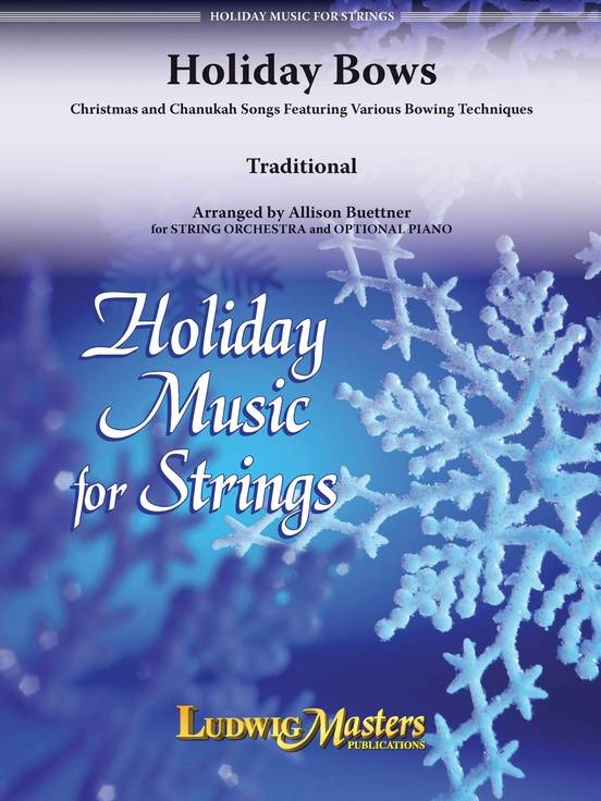 Holiday Bows: Christmas and Chanukah Songs - Buettner - String Orchestra - Gr. 2