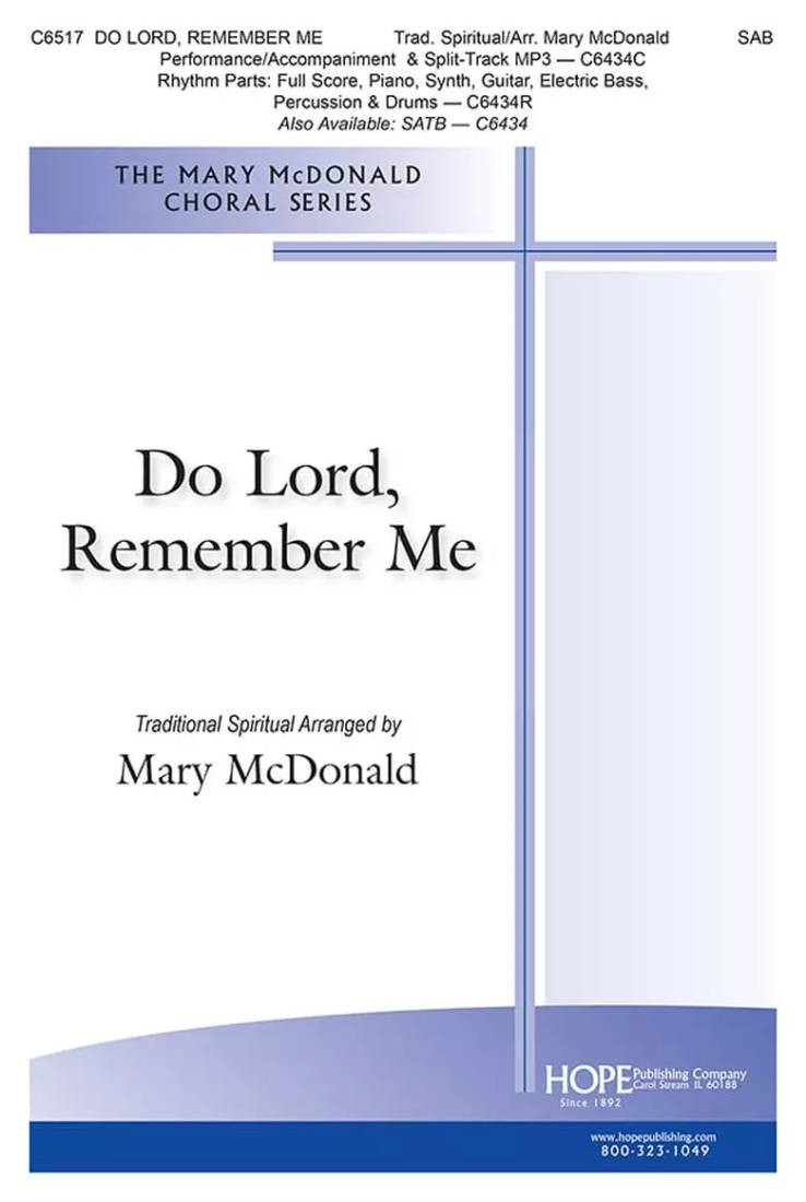Do Lord, Remember Me - Mcdonald - Choral Octavo - SAB Accompanied