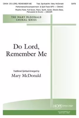Hope Publishing Co - Do Lord, Remember Me - Mcdonald - Choral Octavo - SATB Accompanied