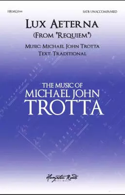 Hampton Roads Music - Lux Aeterna (From Requiem) - Trotta - Choral Octavo - SATB A Cappella