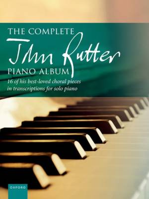 Oxford University Press - Complete John Rutter Piano Album - Rutter - Piano - Book