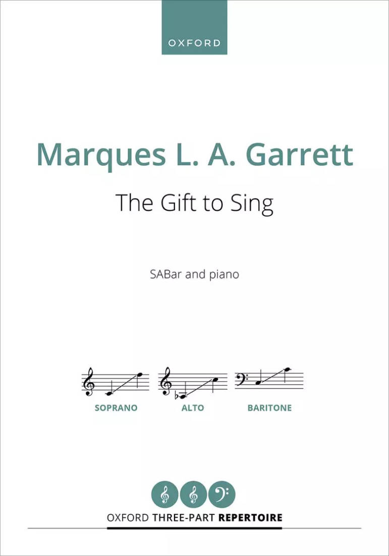 The Gift to Sing - Garrett - Choral Octavo - SABar Accompanied