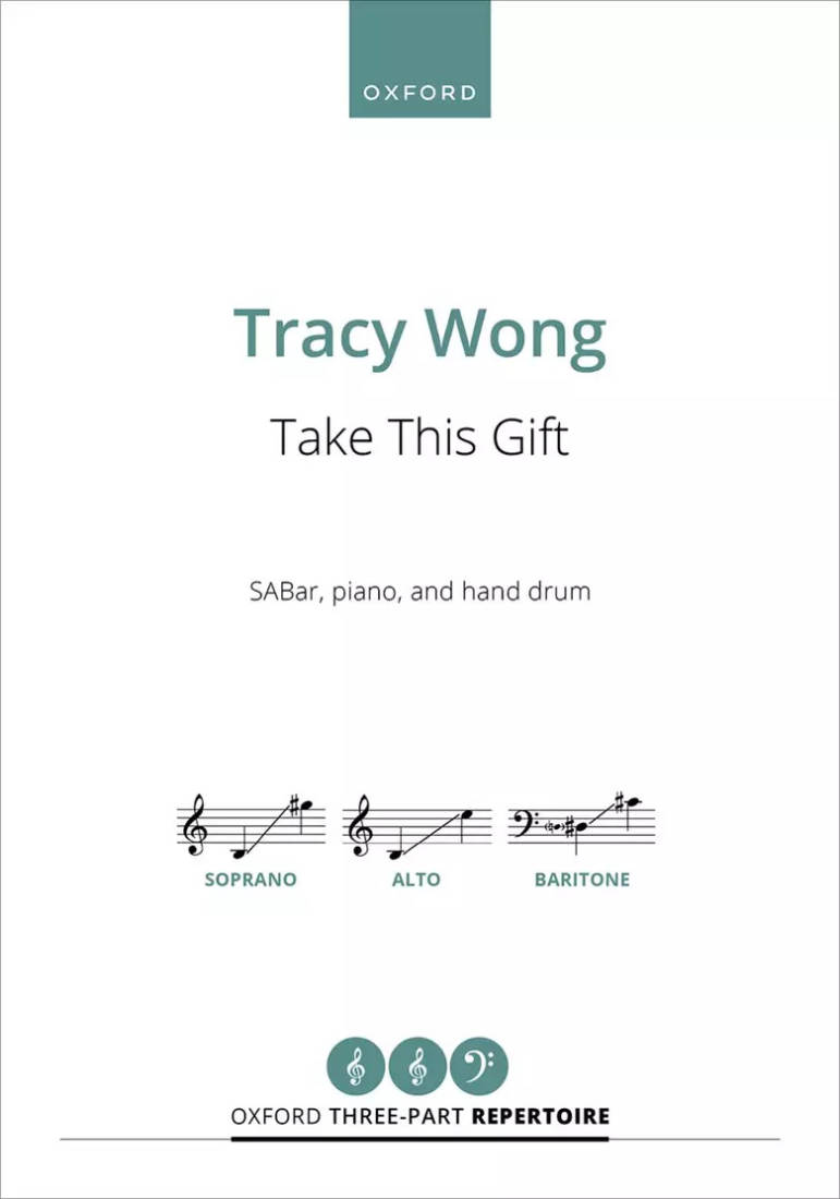 Take this Gift - Wong - Choral Octavo - SAB/Piano/Hand Drum