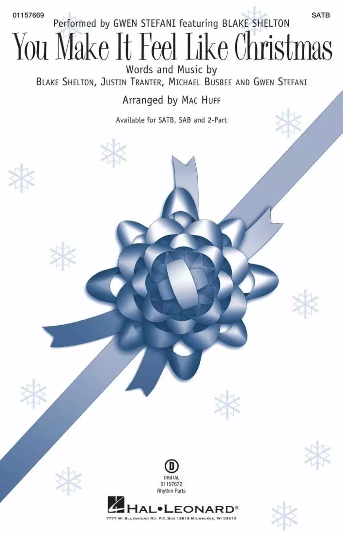 You Make It Feel Like Christmas - Stefani/Shelton/Huff - Choral Octavo - SATB Accompanied