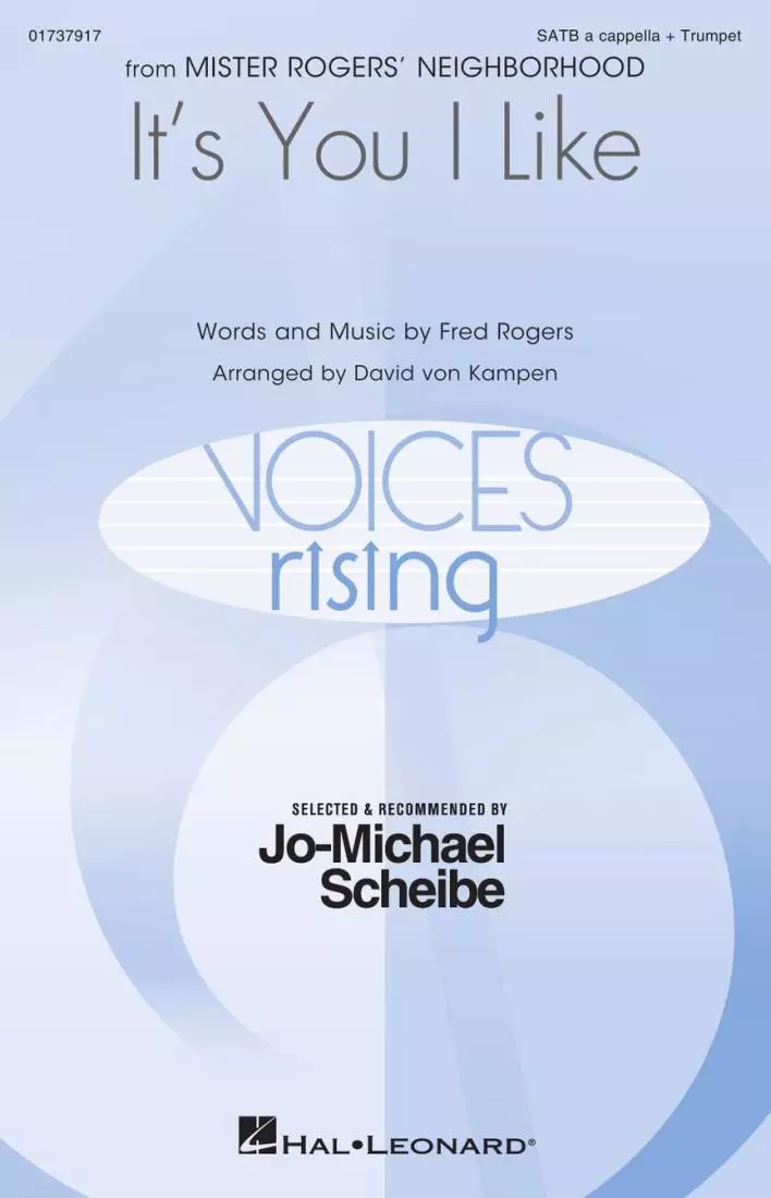It\'s You I Like (from Mister Rogers\' Neighborhood) - Rogers/von Kampen - Choral Octavo - SATB/Trumpet
