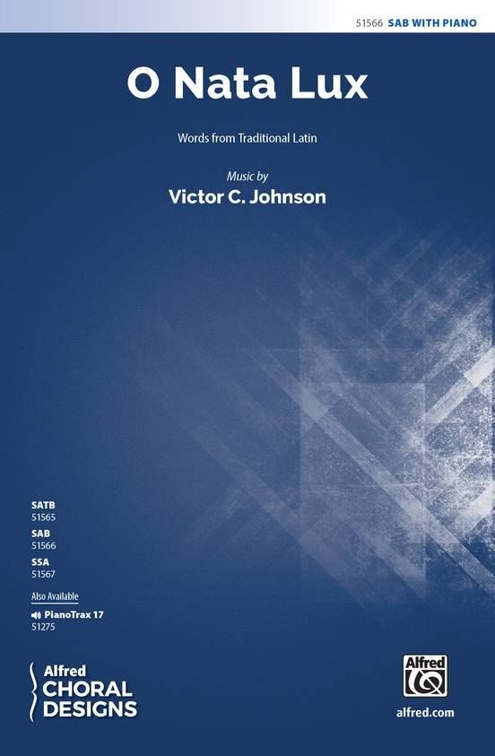 O Nata Lux - Johnson - Choral Octavo - SAB Accompanied