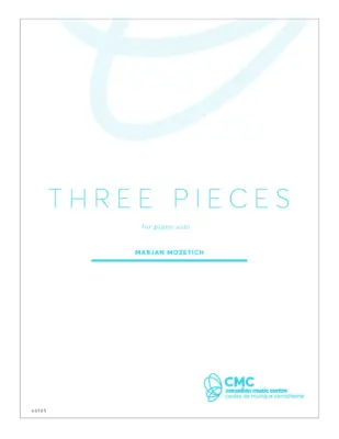 Canadian Music Centre - Three Pieces for Piano - Book