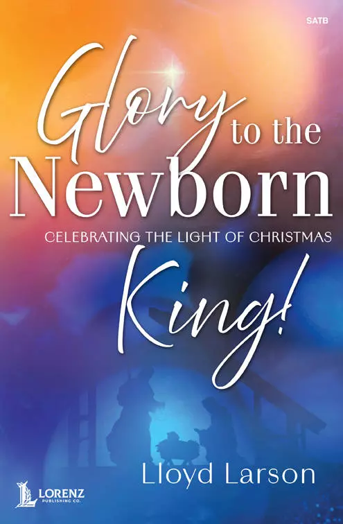 Glory To The Newborn King - Larson - Instrumental Pack