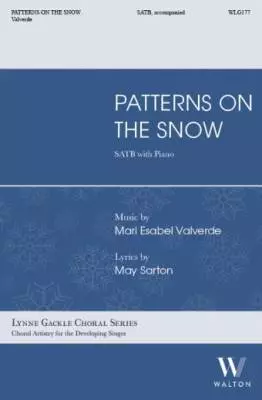 Walton - Patterns on the Snow - Valverde - Choral Octavo - SATB Accompanied
