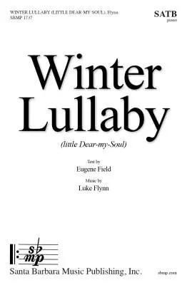 Santorella Publications - Winter Lullaby - Flynn - Choral Octavo - SATB Accompanied