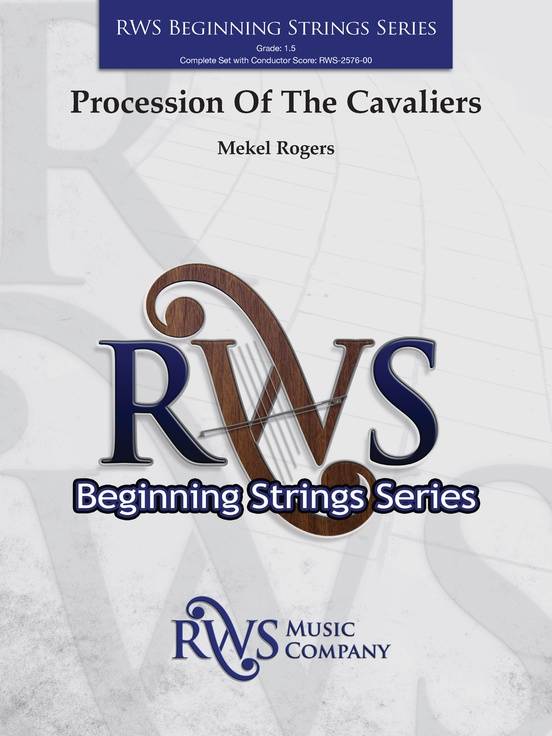 Procession of the Cavaliers - Rogers - String Orchestra - Gr. 1.5