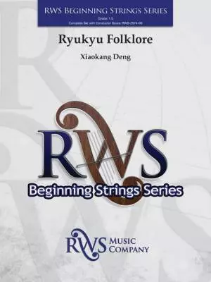 RWS Music Company - Ryukyu Folklore - Deng - String Orchestra - Gr. 1.5