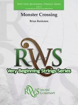 RWS Music Company - Monster Crossing - Bankston - String Orchestra - Gr. 0.5