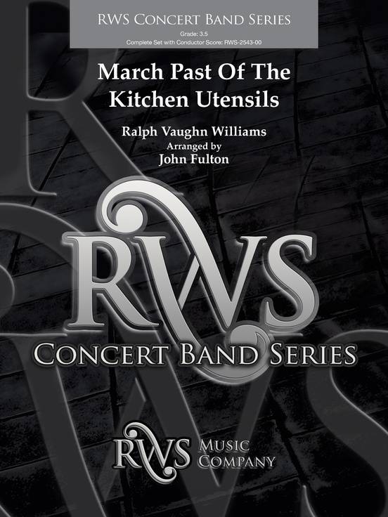 March Past of the Kitchen Utensils - Williams/Fulton - Concert Band - Gr. 3.5