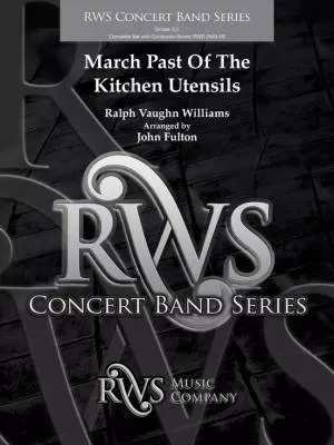 RWS Music Company - March Past of the Kitchen Utensils - Williams/Fulton - Concert Band - Gr. 3.5