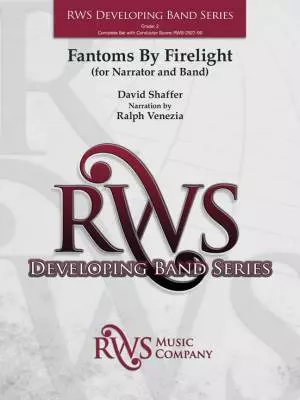 RWS Music Company - Fantoms By Firelight (for Narrator and Band) - Shaffer - Concert Band - Gr. 2