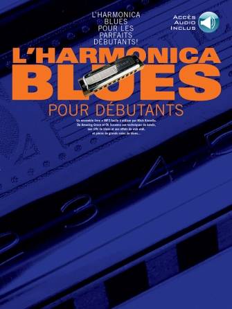 L\'harmonica Blues pour Debutants - Harmonica - Book/Audio Online