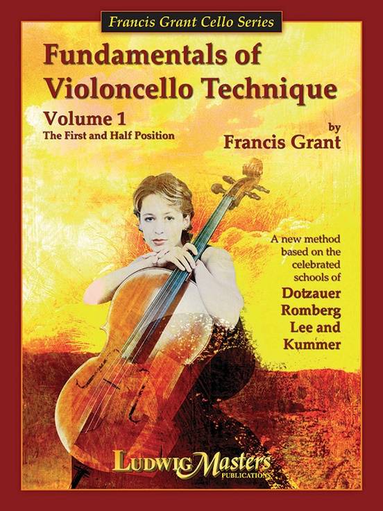 Fundamentals of Violoncello Technique v. 1 - Grant - Cello - Book