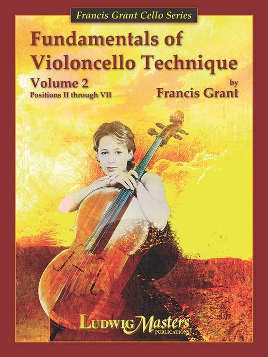 Fundamentals of Violoncello Technique v. 2 - Grant - Cello - Book