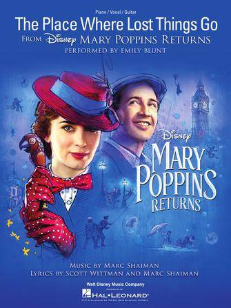 The Place Where Lost Things Go (from Mary Poppins Returns) - Blunt/Shaiman - Piano/Vocal/Guitar - Sheet