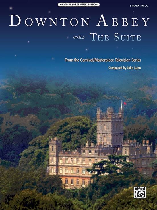 Downton Abbey: The Suite - Lunn - Piano - Sheet