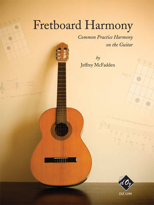 Fretboard Harmony: Common Practice Harmony on the Guitar - McFadden - Guitar Book