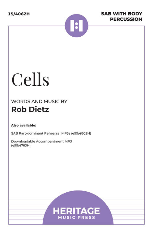 Cells - Dietz - Choral Octavo - SAB/Piano/Body Percussion