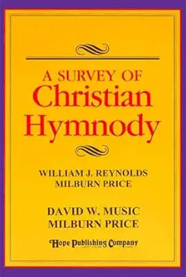 Hope Publishing Co - Survey of Christian Hymnody, A - 5th Edition