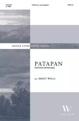 Walton - Patapan - Wells - Choral Octavo - SATB A Cappella