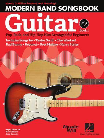 Modern Band Method Guitar Songbook 1: Pop, Rock, and Hip-Hop Hits - Burstein/Hale/Claxton - Guitar - Book