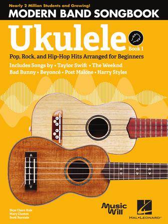 Modern Band Method Guitar Songbook 1: Pop, Rock, and Hip-Hop Hits - Burstein/Hale/Claxton - Ukulele - Book