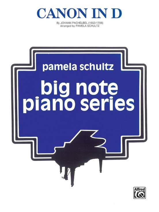 Canon in D (\'\'Pachelbel\'s Canon\'\') - Pachelbel/Schultz - Piano - Sheet