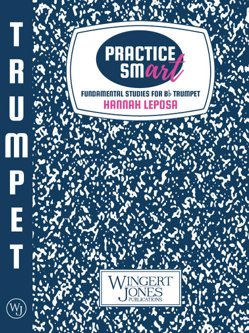 Practice Smart: Fundamental Studies for Bb Trumpet - Leposa - Trumpet Book
