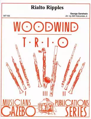 Musicians Publications - Rialto Ripples - Gershwin/Holcombe Jr. - Woodwind Trio